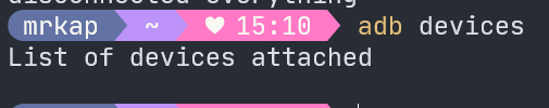 a snippet of the terminal, showing the command 'adb devices' and the output 'List of devices attached' with no devices listed